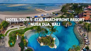 Hotel Tour 5star Beachfront Resort at Tanjung Benoa Nusa Dua Bali [upl. by Rorie]