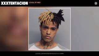 XXXTENTACION  Look At Me Audio [upl. by Nilac]