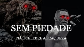 SEM PIEDADEMenospreze a Insolência [upl. by Akibma427]