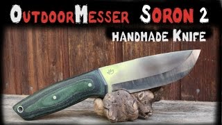 Outdoormesser quot SORON 2 quot handmade Knife [upl. by Portuna138]