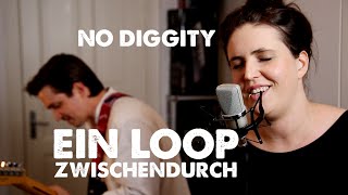 No Diggity feat Marie  Ein Loop zwischendurch 39 [upl. by Alake244]