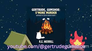 Gertrude Gumshoe Smore Murder  Full Length Cozy Mystery Audiobook [upl. by Ashli]