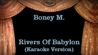 Boney M  Rivers Of Babylon  Lyrics Karaoke Version [upl. by Agee131]