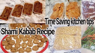 Shami Kabab Recipe  Time Saving kitchen tips  Ramadan Preparation  Kitchen tips [upl. by Afihtan]