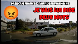 ELLE ME COUPE LA ROUTE DANS LE ROND POINT 😱  Dashcam France  Daily Observation 45 [upl. by Bradford]