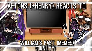 ⚜  Aftons Henry Reacts to Williams Past Memes  FNaF x Gacha Finally done ⚜ [upl. by Eilrahs195]