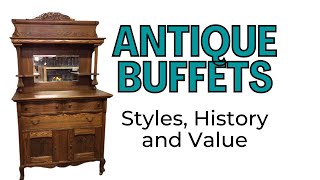 Antique Buffets History Style and Value [upl. by Fagen]