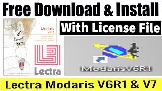 How to Free Download amp Install Garments Cad Software Lectra ModarisV6R1 with License File [upl. by Griseldis]