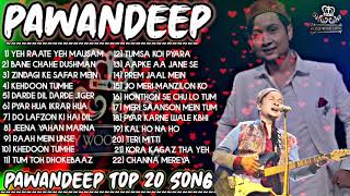 Pawandeep Rajan all songs  Best of Pawandeep hit Songs  Pawandeep Rajan song  old hindi song [upl. by Essej]