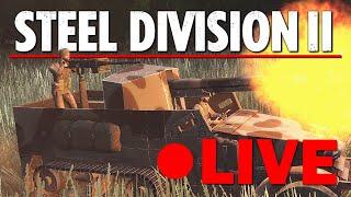 Playing ALL DIVISIONS in order  Steel Division 2 Live Gameplay 300624 [upl. by Twum471]