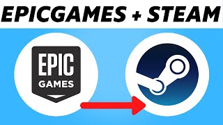 How to Connect Epicgames to Steam Easy 2024 [upl. by Ateekram]