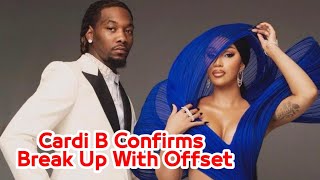 Interaction  Cardi B Confirms Break Up With Offset [upl. by Curry13]