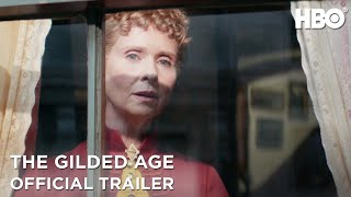 The Gilded Age  Official Trailer  HBO [upl. by Nelleoj]