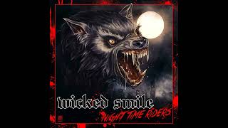 Wicked Smile  Night Time Riders Hardrock  HeavyMetal [upl. by Angadresma]