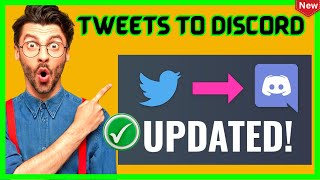 How to automatically post tweets to Discord 2024  Setup Automatic Twitter Feed on Discord [upl. by Udale]