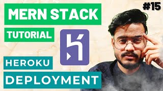 Deploying MERN Stack App to Heroku  MERN Stack Tutorial with Redux 15 [upl. by Ary]