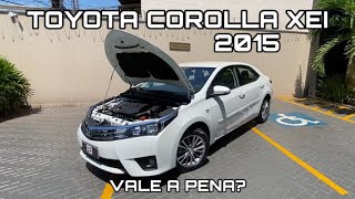 TOYOTA COROLLA XEI 2015  VALE A PENA  PERFORMANCE BRASIL [upl. by Arihsa]