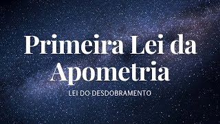 AS 13 LEIS DA APOMETRIA Primeira Lei da Apometria [upl. by Sheldon]