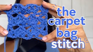 How to Carpet Bag Stitch crochet tutorial [upl. by Agretha224]