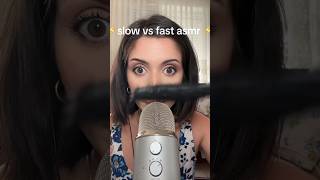 fast vs slow asmr 👀 asmr shorts shortsvideo [upl. by Aynekat686]