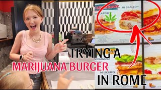 LETTING OUR KIDS TRY A MARIJUANA BURGER IN ROME COLOSSEUM SHOPPING amp MORE [upl. by Dwight]