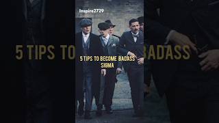 💀5 tips to become badass sigma Thomas Shelby by Inspire2729 [upl. by Hgielac]