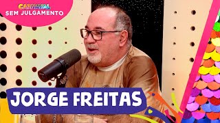 JORGE FREITAS  CARNAVAL SEM JULGAMENTO  EPISÓDIO 14 [upl. by Ylim]