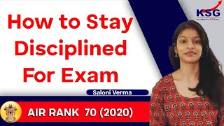 How to Stay Disciplined For Exam  Saloni Verma  UPSC CSE 2020 AIR 70  Toppers Talk KSG India [upl. by Jennette332]