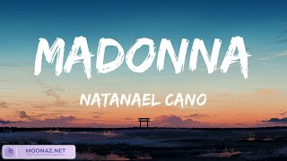 Natanael Cano  Madonna  Lyrics [upl. by Trever]