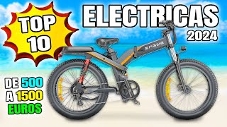 TOP 10 MEJORES BICICLETAS ELECTRICAS 2024 [upl. by Inalan]