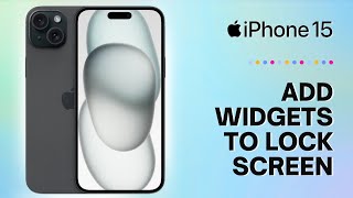 How to Add Widgets to iPhone 15 Lock Screen [upl. by Gayner]