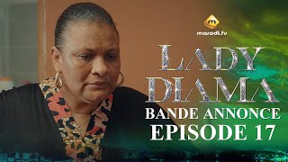 Série  Lady Diama  Saison 1  Épisode 17  Bande Annonce [upl. by Mainis]