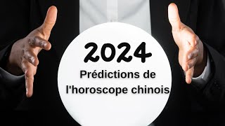 Prédictions de lhoroscope chinois 2024 [upl. by Turino927]