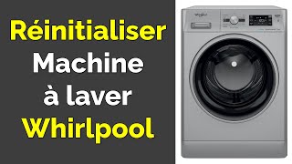 Comment réinitialiser lave linge Whirlpool [upl. by Jase]