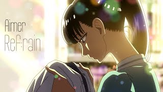 Koi wa Ameagari no You ni Ending Full『Aimer  Refrain』【ENG Sub】 [upl. by Cary]