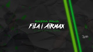 Gazda Paja  Fila amp Airmax DJ AKI x AyFull Remix [upl. by Belen]