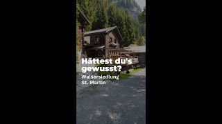 Hättest dus gewusst Walsersiedlung St Martin im Calfeisental [upl. by Bennie]