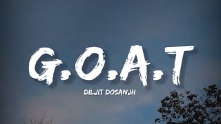 GOAT  Diljit Dosanjh Lyrics  Lyrical Bam Panjabi [upl. by Llabmik]