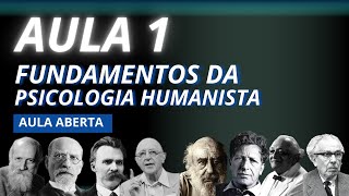 AULA 1  FUNDAMENTOS DA PSICOLOGIA HUMANISTA  BASES DA RELAÇÃO PSICOTERAPÊUTICA EM GESTALT TERAPIA [upl. by Niabi243]