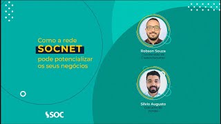 Webinar SOCNET  Como a rede pode potencializar os seus negócios [upl. by Soo233]