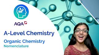 AQA A Level Chemistry Nomenclature [upl. by Garfield]