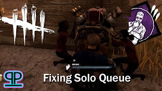 Fixing Solo Queue With Corrective Action  DBD [upl. by Engenia176]