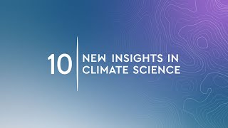 10 New Insights in Climate Science 2024 2025 Press Conference [upl. by Doowyah]