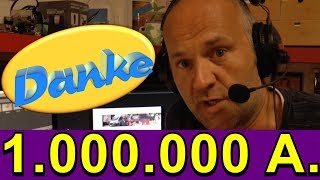 Danke für 1000000  was sagt mir die YouTubeStatistik [upl. by Enelyk]