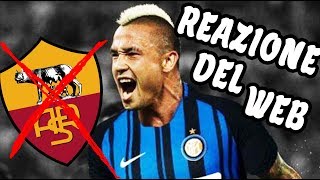 NAINGGOLAN ALL INTER   LA REAZIONE DEI TIFOSI DEL WEB [upl. by Ntsyrk936]