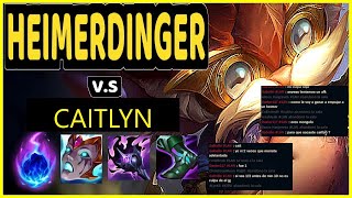 Heimerdinger vs Caitlyn  LAN Platino Patch 1422 [upl. by Fey819]