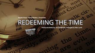 Redeeming the Time  Baptist Music Virtual Ministry  Ensemble [upl. by Joan]