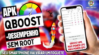 ⚡QBOOST  MÁXIMA PERFORMANCE SEM ROOT [upl. by Haag]