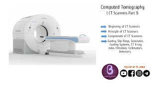 Computed Tomography  CT Scanners  Biomedical Engineers TV [upl. by Dickman]