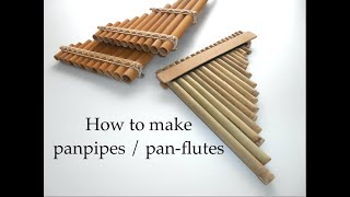 How to make panpipes  panflutes [upl. by Liarret189]